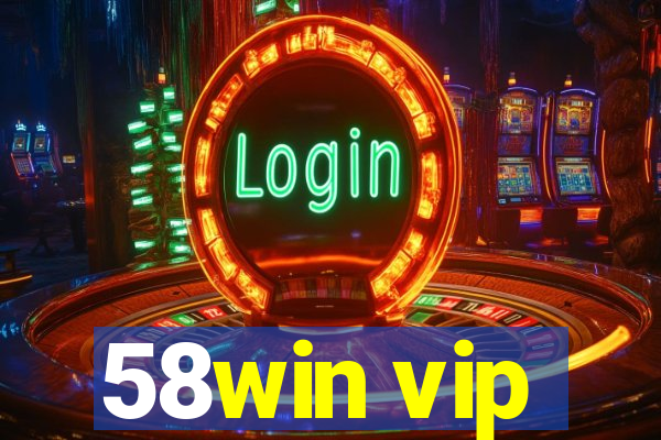 58win vip